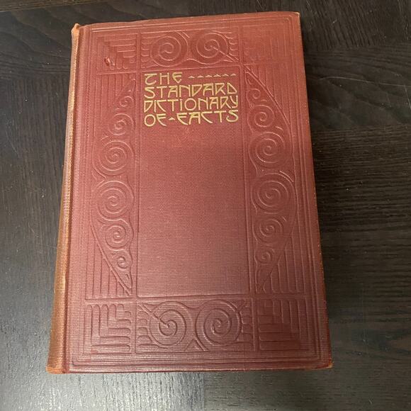 The Standard Dictionary Of Facts Book Edited By Henry Woldmar Ruoff. 1914 - Picture 1 of 9